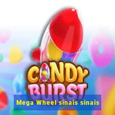 Mega Wheel sinais sinais